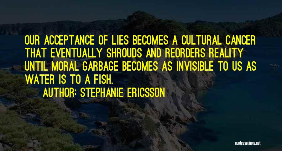 Shrouds Quotes By Stephanie Ericsson