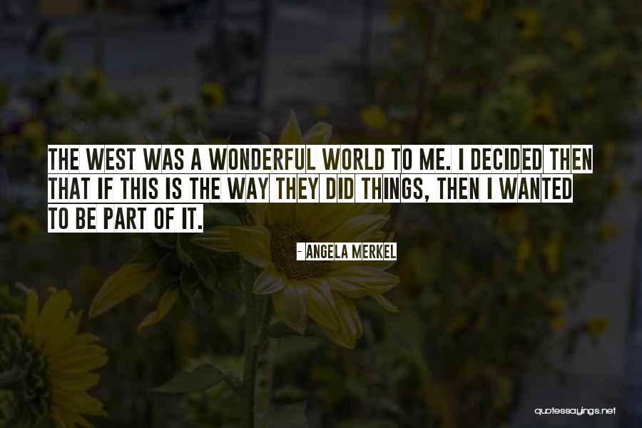 Shrubbery Identification Quotes By Angela Merkel Shrubbery Identification Quotes By Angela Merkel