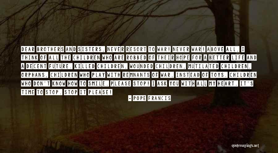 Shrubbery Identification Quotes By Pope Francis Shrubbery Identification Quotes By Pope Francis