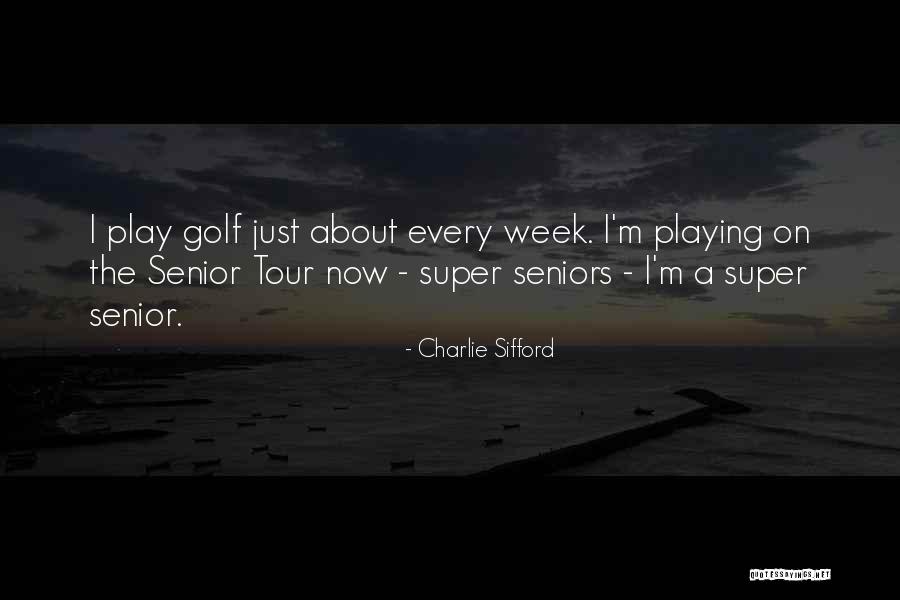 Shrubs For Full Quotes By Charlie Sifford
