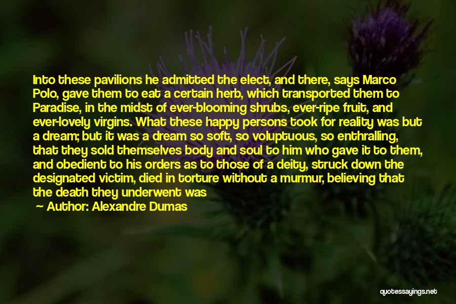 Shrubs Quotes By Alexandre Dumas