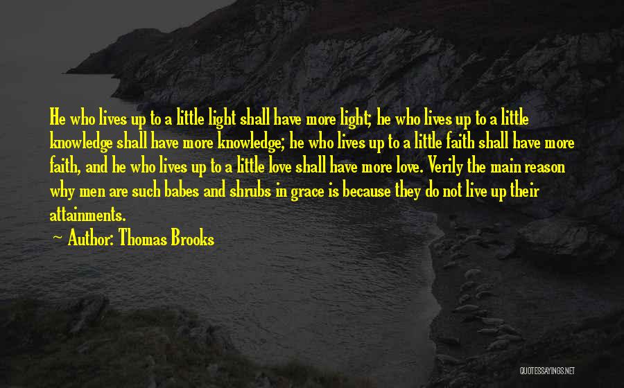 Shrubs Quotes By Thomas Brooks