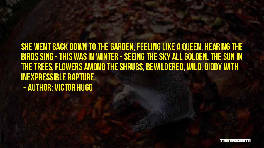 Shrubs Quotes By Victor Hugo