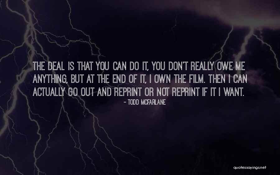 Shrubsole Gallery Quotes By Todd McFarlane Shrubsole Gallery Quotes By Todd McFarlane
