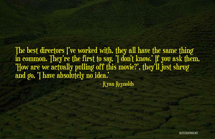 Shrug Off Quotes By Ryan Reynolds Shrug Off Quotes By Ryan Reynolds