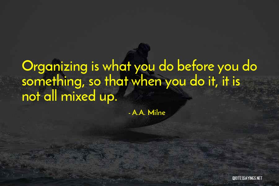 Shrugger Quotes By A.A. Milne Shrugger Quotes By A.A. Milne