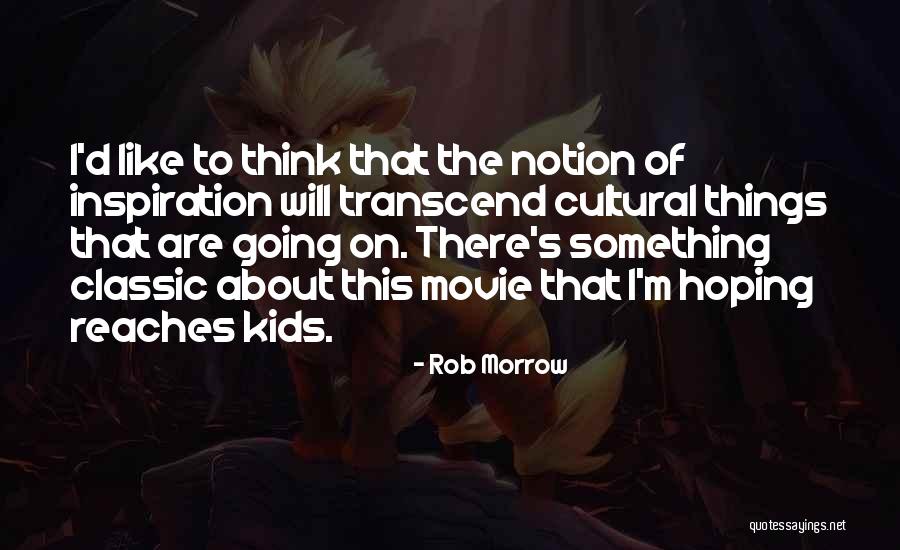 Shrugging Meme Quotes By Rob Morrow Shrugging Meme Quotes By Rob Morrow