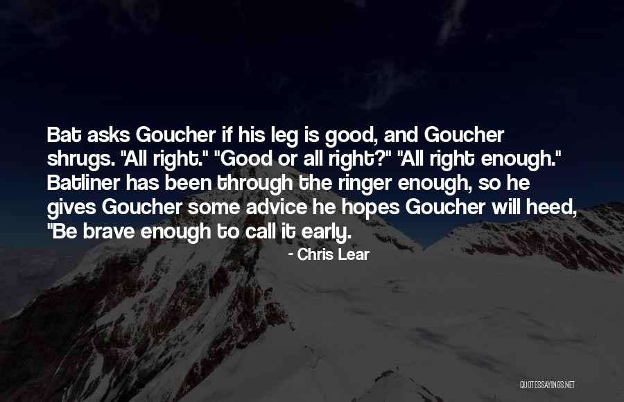Shrugs Quotes By Chris Lear Shrugs Quotes By Chris Lear