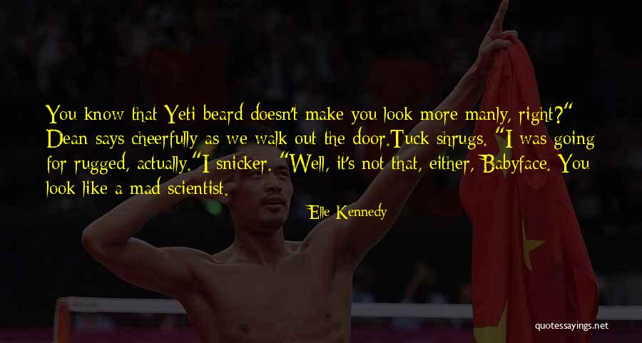 Shrugs Quotes By Elle Kennedy Shrugs Quotes By Elle Kennedy