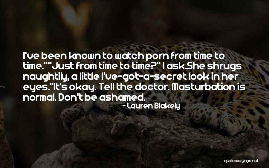Shrugs Quotes By Lauren Blakely Shrugs Quotes By Lauren Blakely