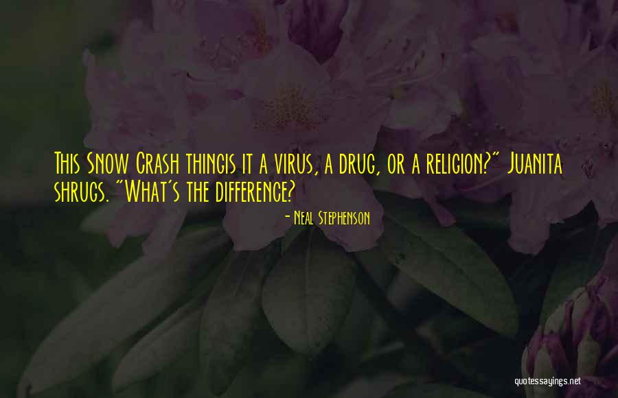 Shrugs Quotes By Neal Stephenson Shrugs Quotes By Neal Stephenson