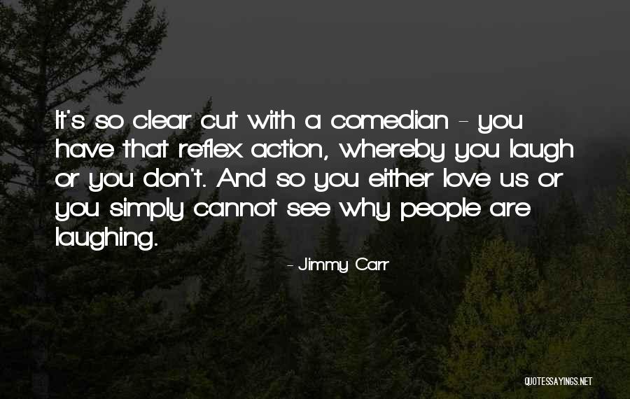 Shruikan Quotes By Jimmy Carr Shruikan Quotes By Jimmy Carr