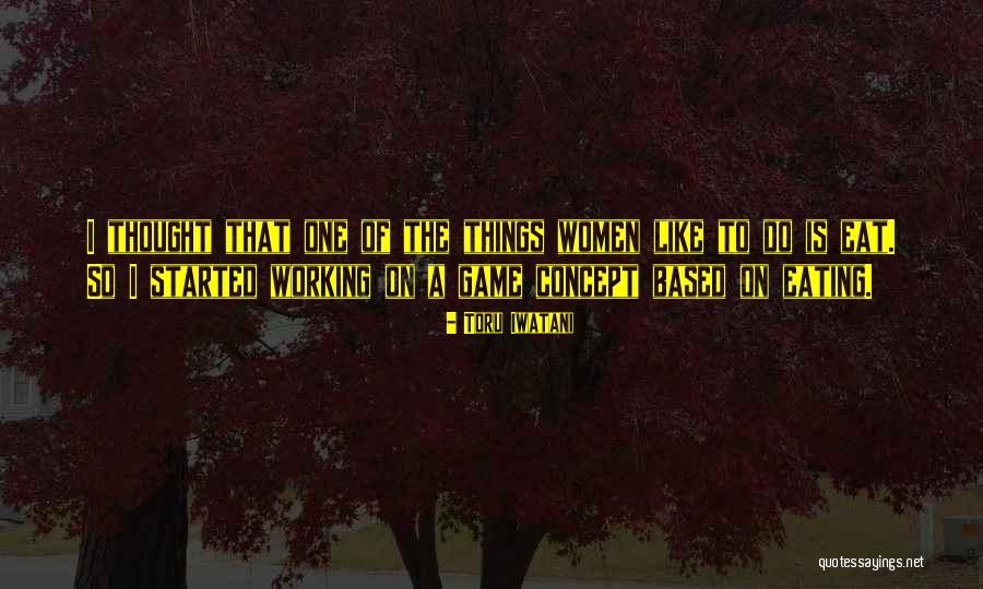 Shruti Tiwari Quotes By Toru Iwatani Shruti Tiwari Quotes By Toru Iwatani