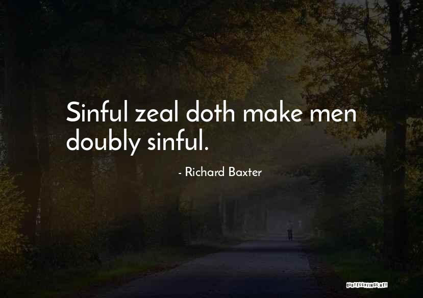 Shtekelehs Quotes By Richard Baxter Shtekelehs Quotes By Richard Baxter