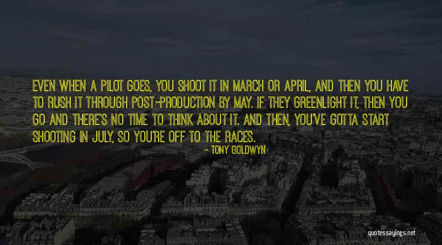 Shtereva Quotes By Tony Goldwyn Shtereva Quotes By Tony Goldwyn