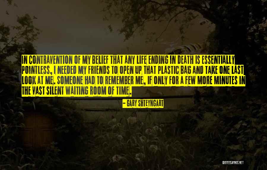 Shteyngart Gary Quotes By Gary Shteyngart Shteyngart Gary Quotes By Gary Shteyngart