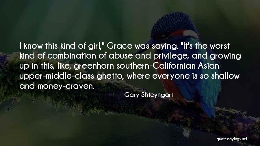 Shteyngart Gary Quotes By Gary Shteyngart Shteyngart Gary Quotes By Gary Shteyngart