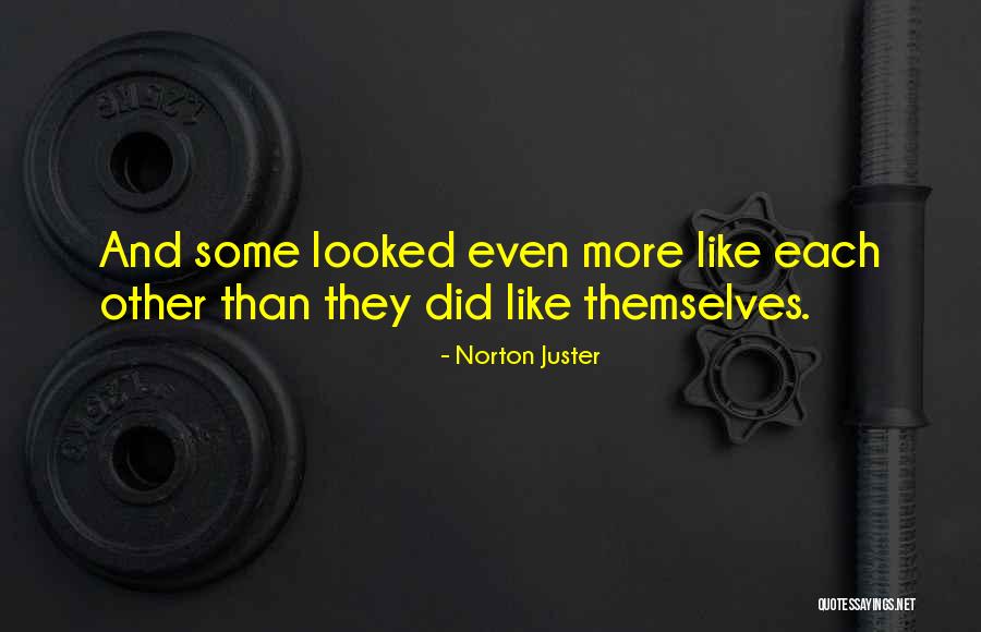 Shteyngart Wife Quotes By Norton Juster Shteyngart Wife Quotes By Norton Juster