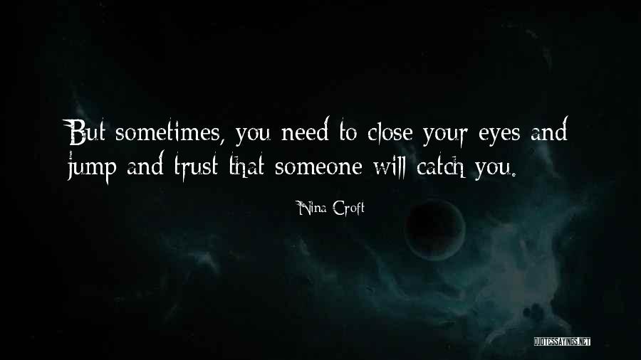 Shtpia Quotes By Nina Croft Shtpia Quotes By Nina Croft
