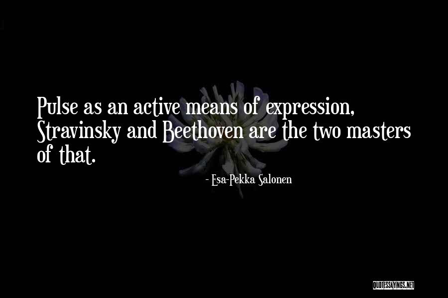 Shtsel Quotes By Esa-Pekka Salonen Shtsel Quotes By Esa-Pekka Salonen