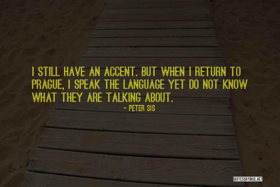 Shtul University Quotes By Peter Sis Shtul University Quotes By Peter Sis