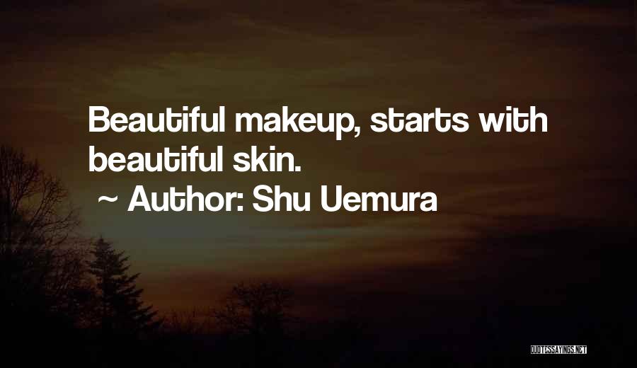 Shu Uemura Quotes 576383