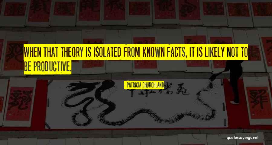 Shua X3 Quotes By Patricia Churchland Shua X3 Quotes By Patricia Churchland