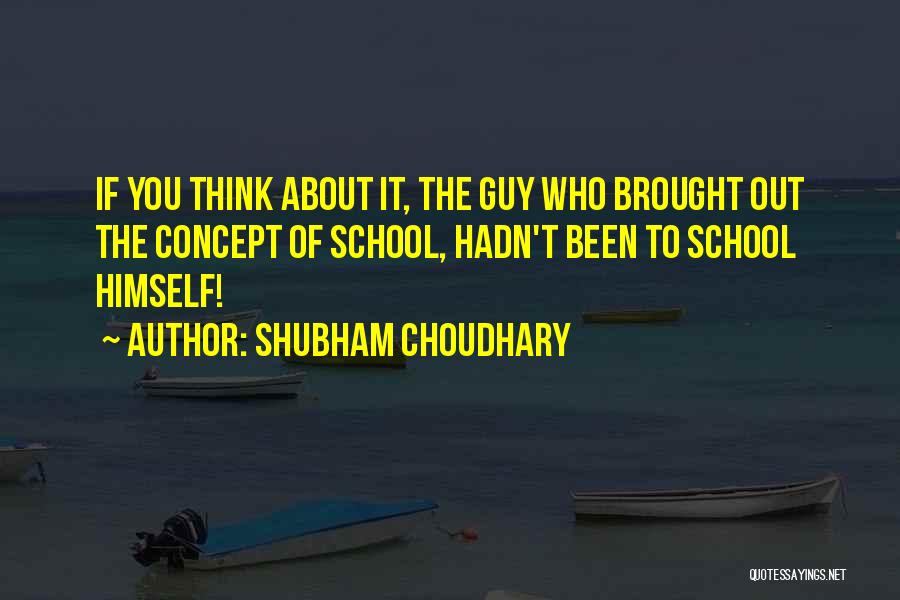Shubham Choudhary Quotes 2217692