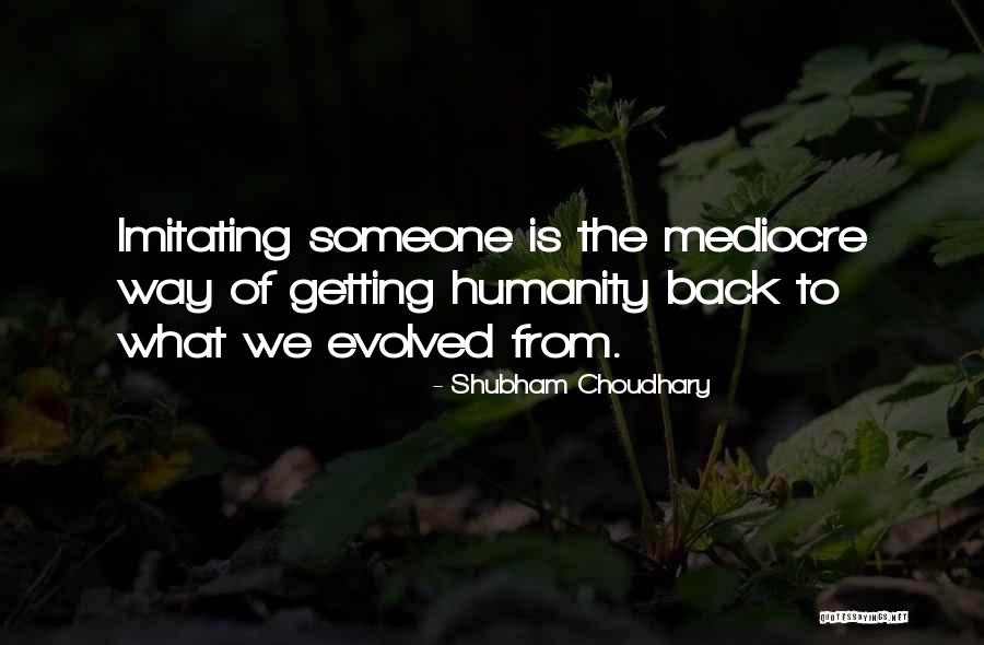 Shubham Quotes By Shubham Choudhary Shubham Quotes By Shubham Choudhary