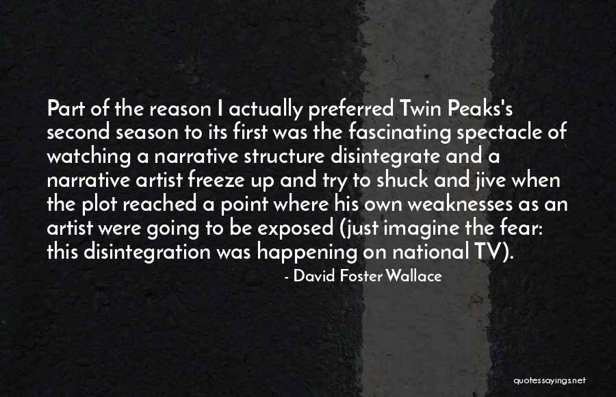 Shuck And Jive Quotes By David Foster Wallace Shuck And Jive Quotes By David Foster Wallace