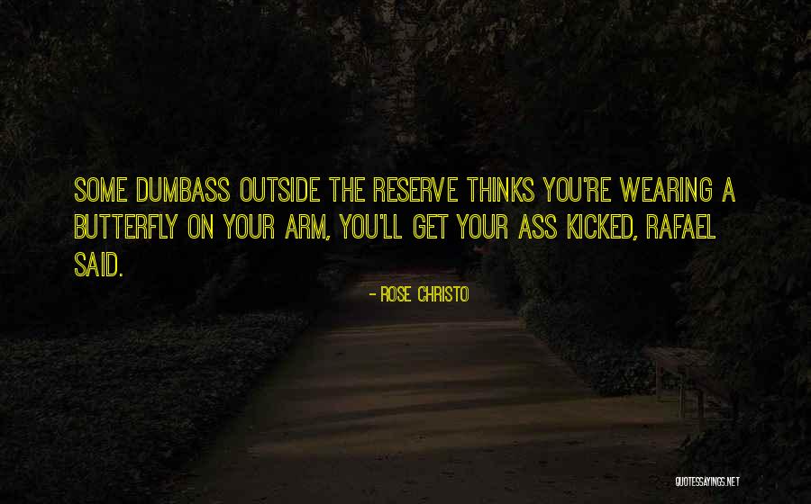 Shuckle Type Quotes By Rose Christo Shuckle Type Quotes By Rose Christo