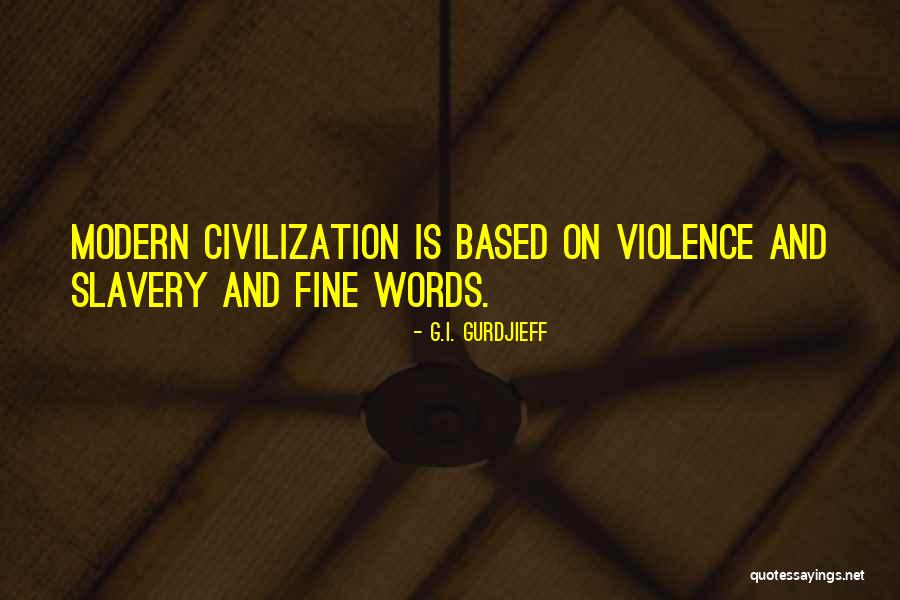 Shuddered Antonyms Quotes By G.I. Gurdjieff Shuddered Antonyms Quotes By G.I. Gurdjieff