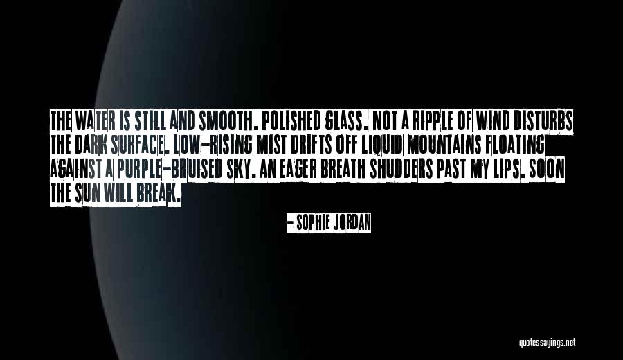 Shudders Quotes By Sophie Jordan Shudders Quotes By Sophie Jordan