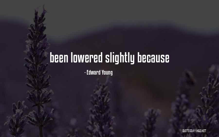 Shuddery Breath Quotes By Edward Young Shuddery Breath Quotes By Edward Young