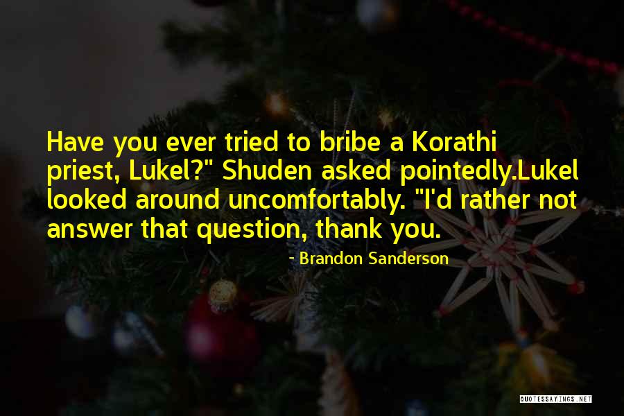 Shuden Quotes By Brandon Sanderson Shuden Quotes By Brandon Sanderson
