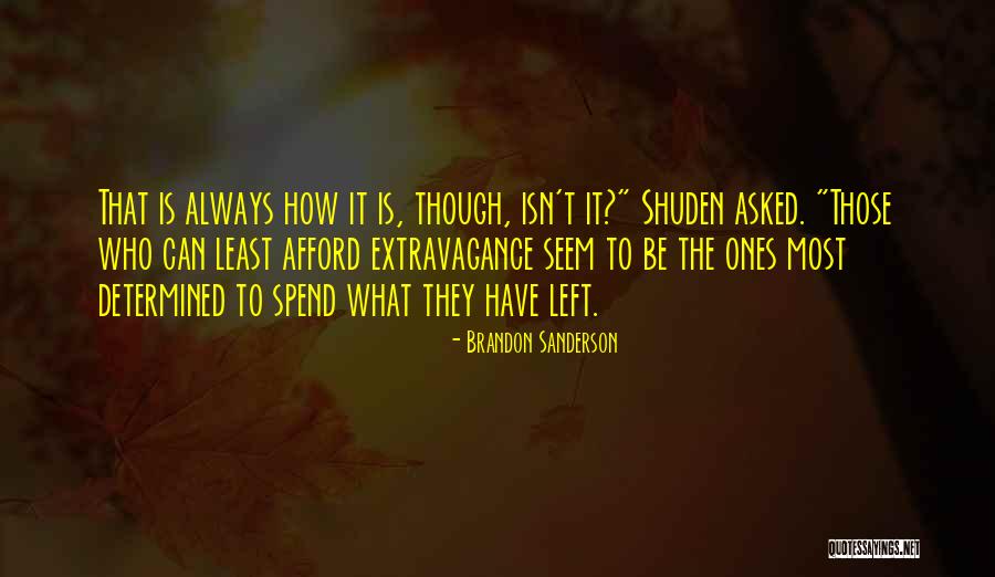 Shuden Quotes By Brandon Sanderson Shuden Quotes By Brandon Sanderson