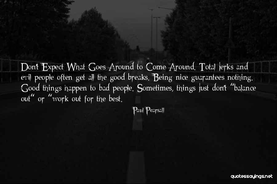 Shuden Quotes By Paul Pearsall Shuden Quotes By Paul Pearsall