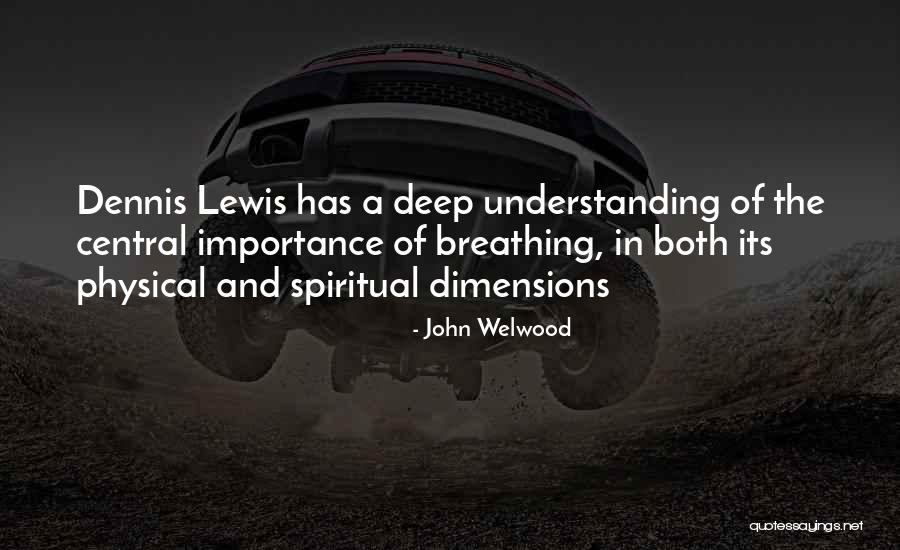 Shueys Shueyville Quotes By John Welwood Shueys Shueyville Quotes By John Welwood