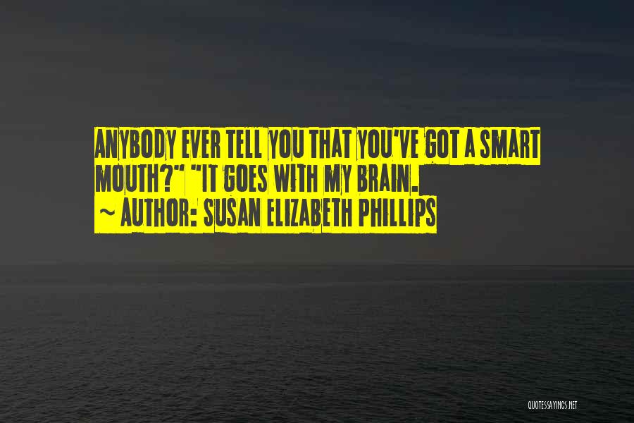 Shuffleboard Pucks Quotes By Susan Elizabeth Phillips