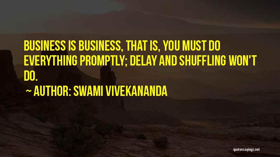 Shuffling Quotes By Swami Vivekananda