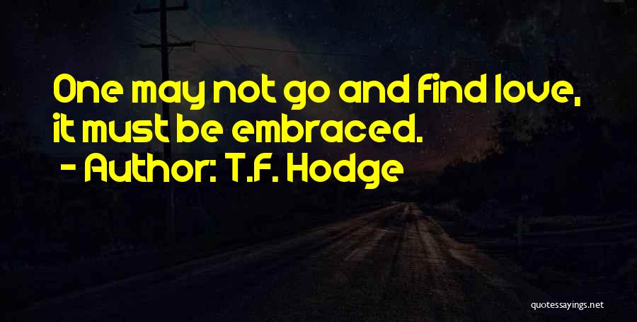 Shufu Judo Quotes By T.F. Hodge