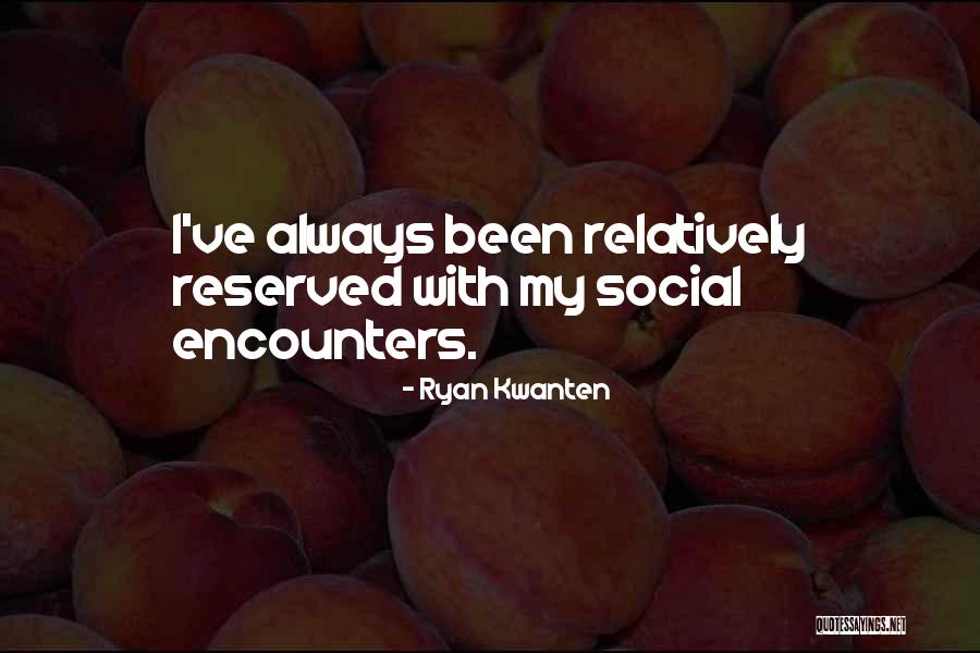 Shuhrat Kessikbayev Quotes By Ryan Kwanten Shuhrat Kessikbayev Quotes By Ryan Kwanten