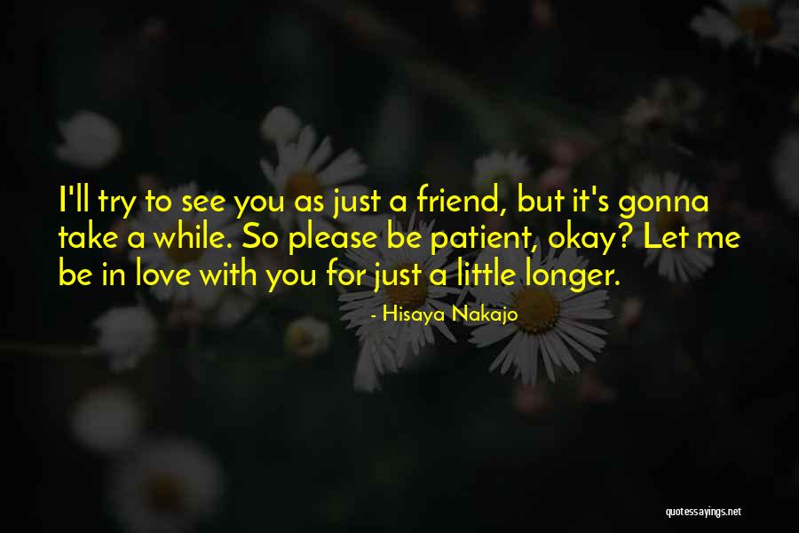 Shuichi Quotes By Hisaya Nakajo Shuichi Quotes By Hisaya Nakajo
