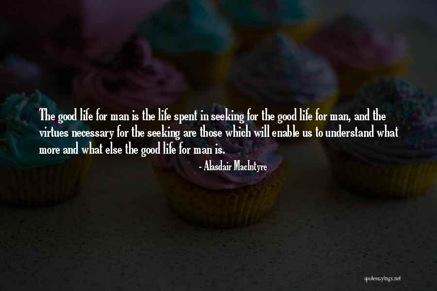 Shuichiro Masuda Quotes By Alasdair MacIntyre Shuichiro Masuda Quotes By Alasdair MacIntyre