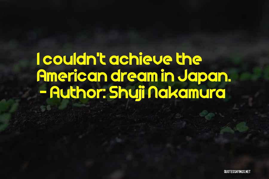 Shuji Nakamura Quotes 1354482