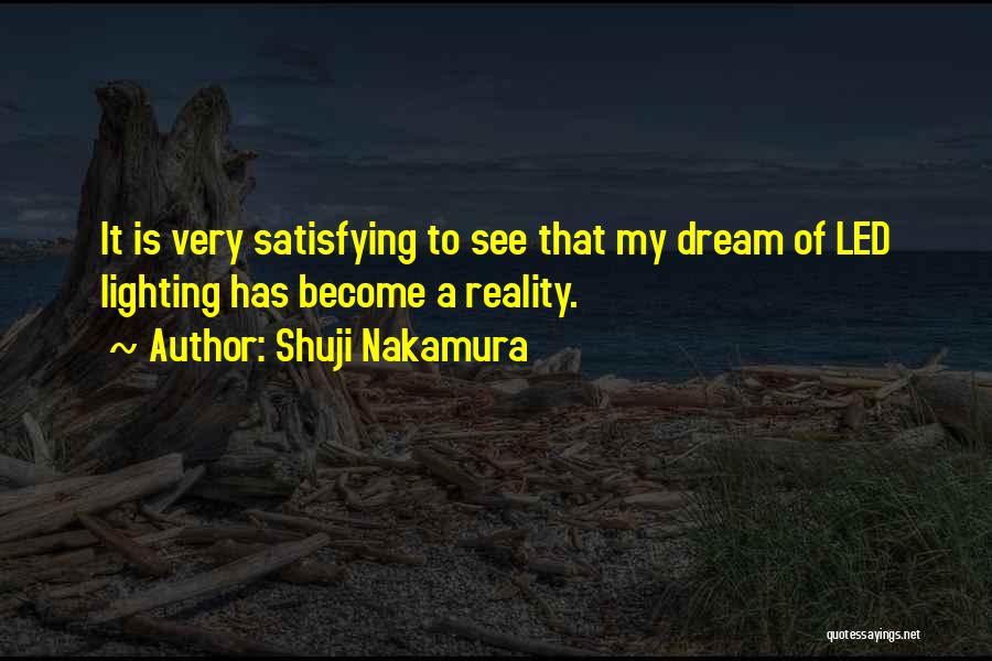 Shuji Nakamura Quotes 2260622