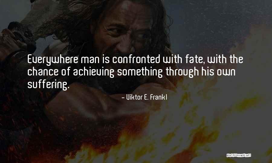Shuji Pronunciation Quotes By Viktor E. Frankl Shuji Pronunciation Quotes By Viktor E. Frankl