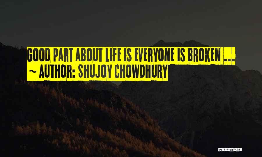 Shujoy Chowdhury Quotes 150802