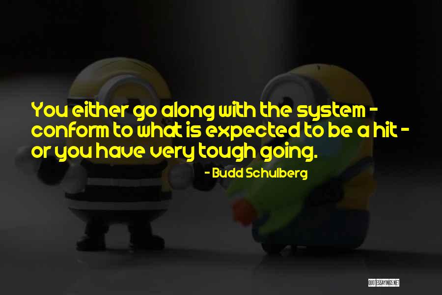 Shukashtakam Quotes By Budd Schulberg Shukashtakam Quotes By Budd Schulberg
