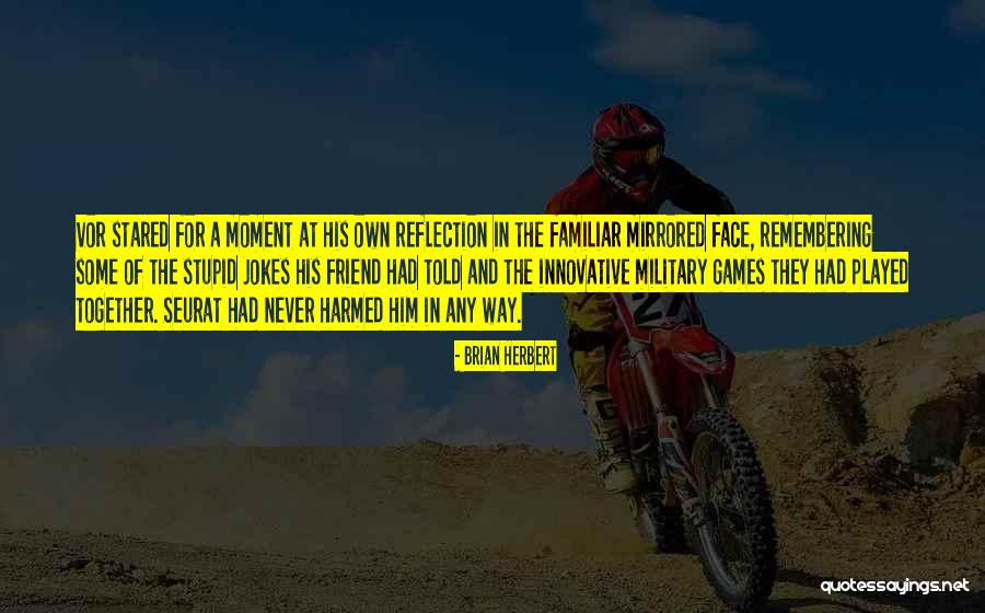 Shukla Paksha Quotes By Brian Herbert Shukla Paksha Quotes By Brian Herbert
